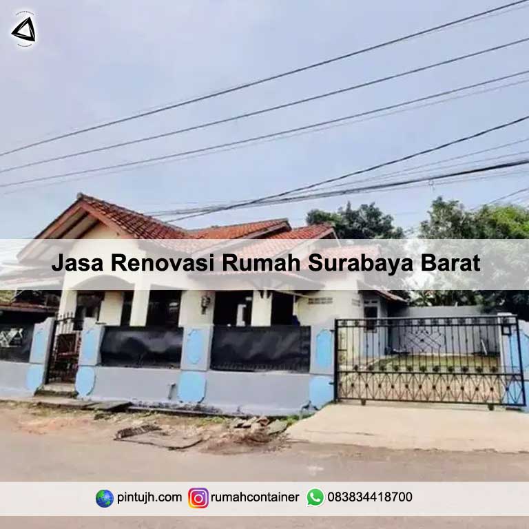 Jasa Renovasi Rumah Surabaya Barat